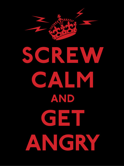 Title details for Screw Calm and Get Angry by Andrews McMeel Publishing - Available
